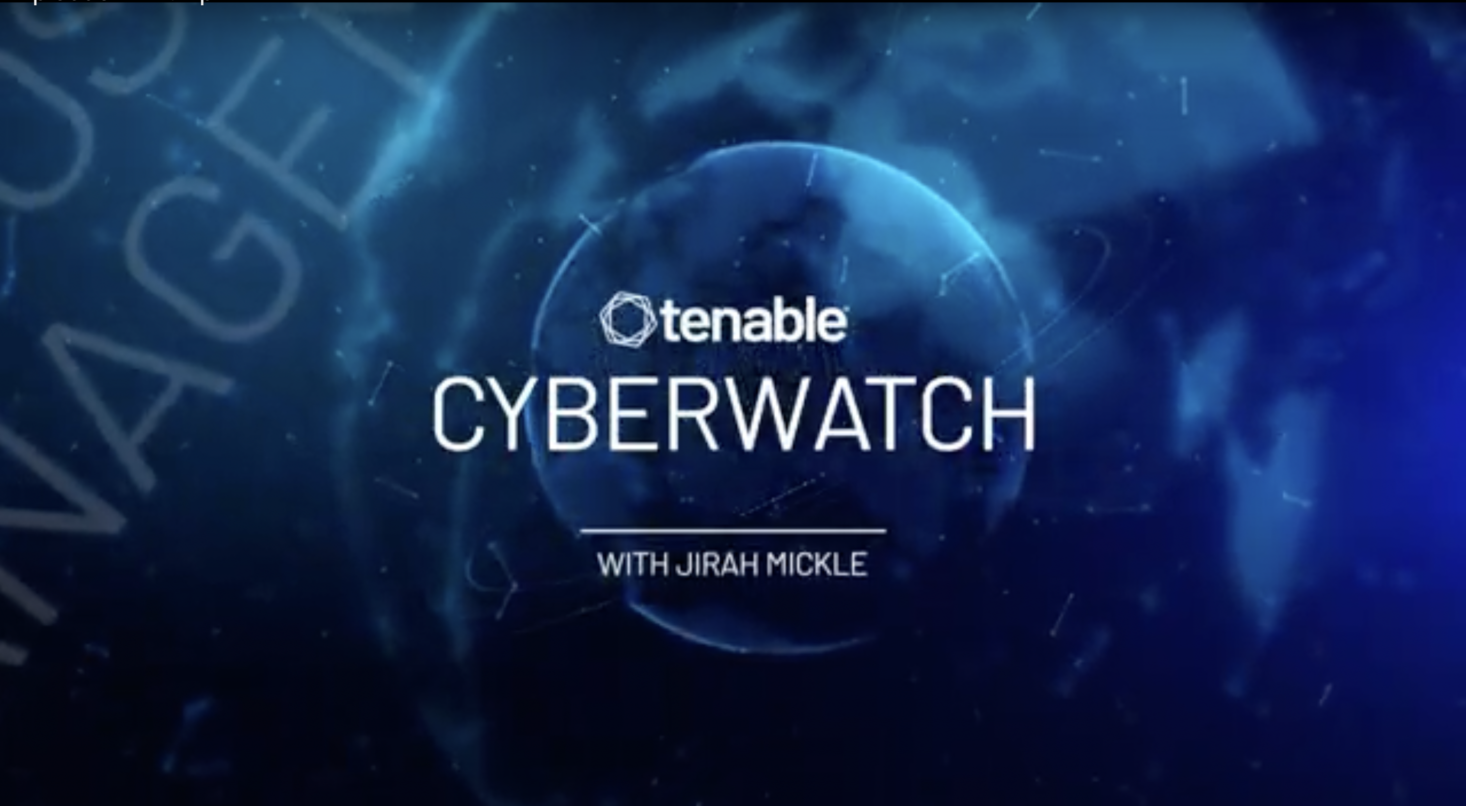 Introducing the Tenable Cyber Watch, Your Weekly Cyber Newscast image